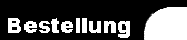  Bestellung 
